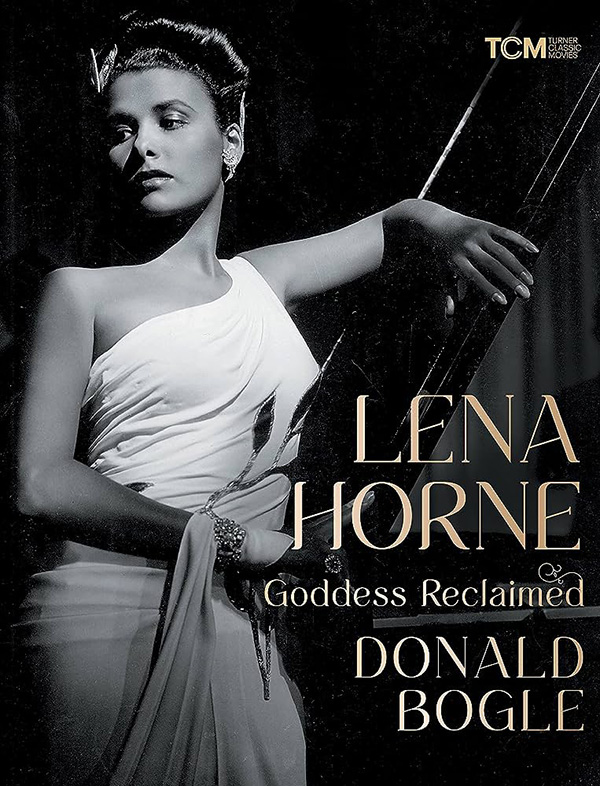 Donald Bogle - Lena Horne