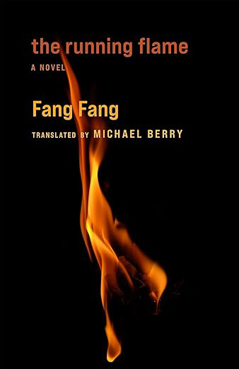The Running Flame - Fang Fang