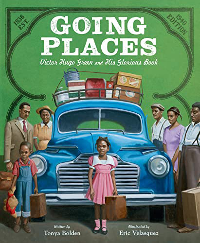 Going Places - Tonya Bolden