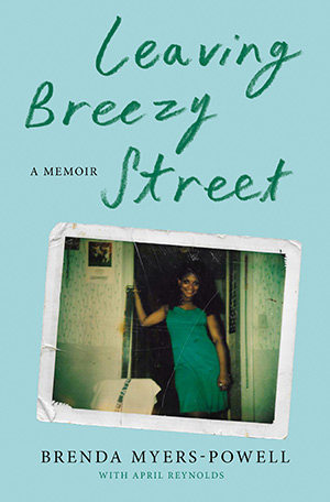 Leaving Breezy Street - Brenda Myers-Powell