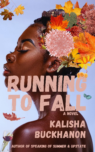 Running to Fall - Kalisha Buckhanon