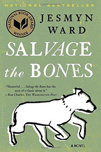 Salvage the Bones - Jesmyn Ward