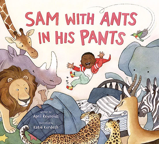 Sam With Ants in His Pants - April Reynolds