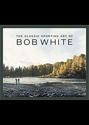 The Classic Sporting Art of Bob White