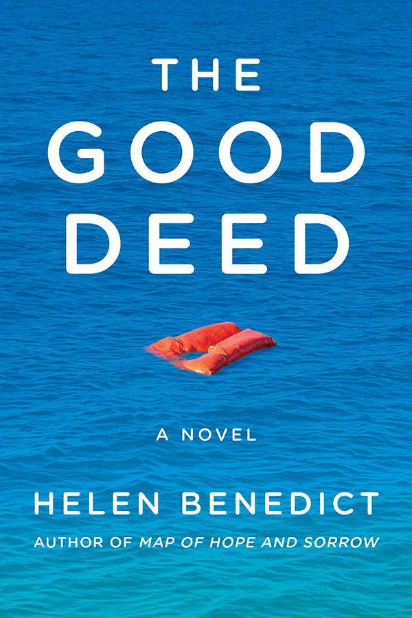 Helen Benedict - The Good Deed