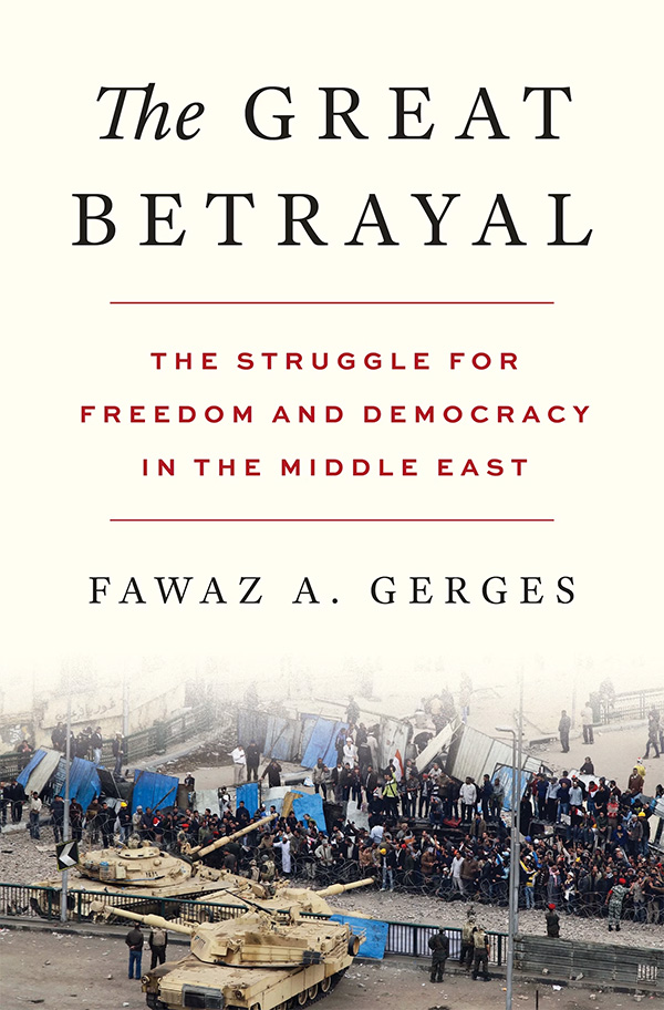 The Great Betrayal - Fawaz Gerges