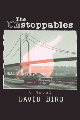 The Unstoppables - David Biro